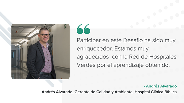 Andres Alvarado, Gerente de Calidad y Ambiente, Hospital Clinica Biblica