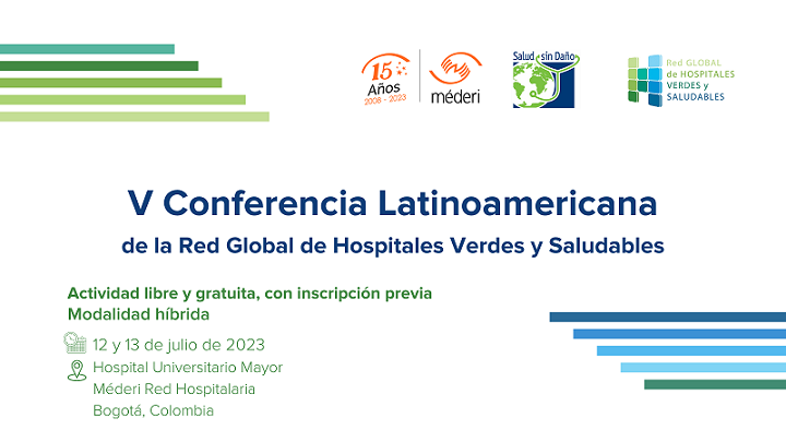 V Conferencia Latinoamericana de la Red Global de Hospitales Verdes y Saludables