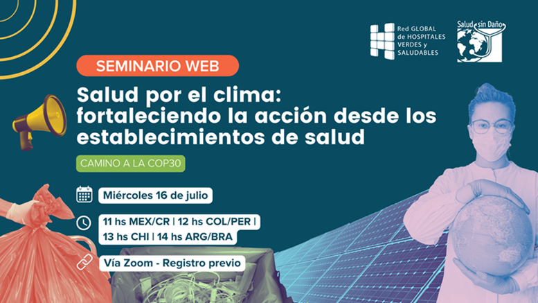 Seminario web | Salud por el clima: fortaleciendo la acción desde los establecimientos de salud